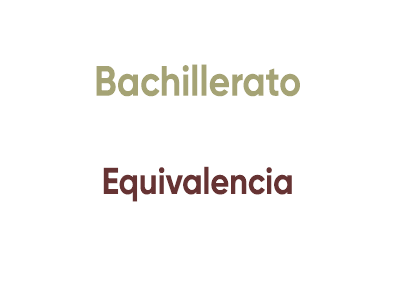 Bachillerato Equivalencias