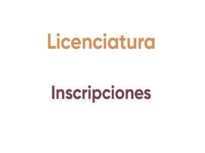 Licenciatura Inscripciones